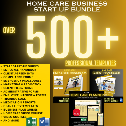 500+ Home Care Business Bundle (Sale)